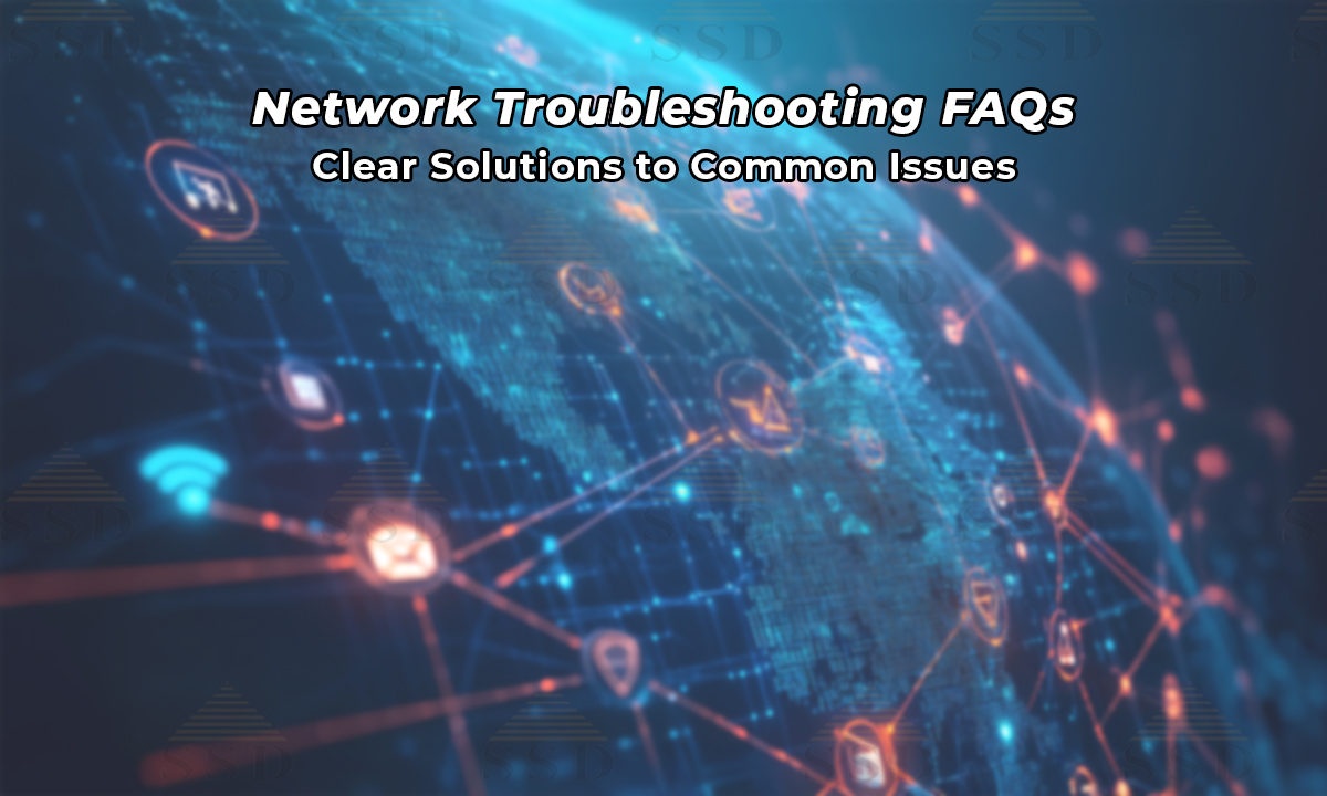 Network Troubleshooting FAQs Clear solutions to Common Issues